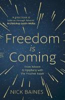 Freedom is Coming: From Advent to Epiphany with the Prophet Isaiah