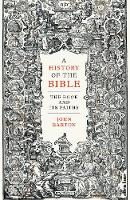 A History of the Bible: The Book and its Faiths
