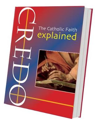 Credo EV4 Catholic Faith Explained