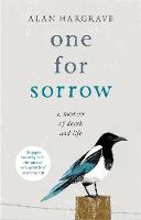 One for Sorrow: A Memoir of Death and Life
