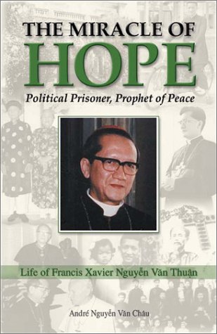 Miracle of Hope: Political Prisoner, Prophet of Peace