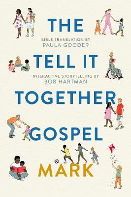 The Tell It Together Gospel: Mark