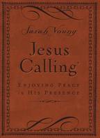 Jesus Calling - Deluxe Edition Brown Cover: Enjoying Peace in His Presence