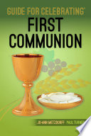 Guide to Celebrating First Communion