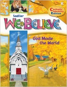 We Believe: God Made the World Grade K