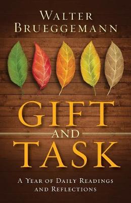 Gift And Task A Year of Daily Readings and Reflections