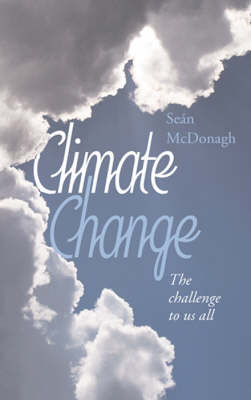 Climate Change: The Challenge to All of Us