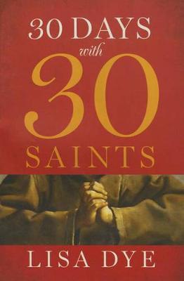 30 Days with 30 Saints