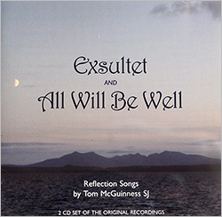 CD Exsultet and All Will Be Well: Reflection Songs