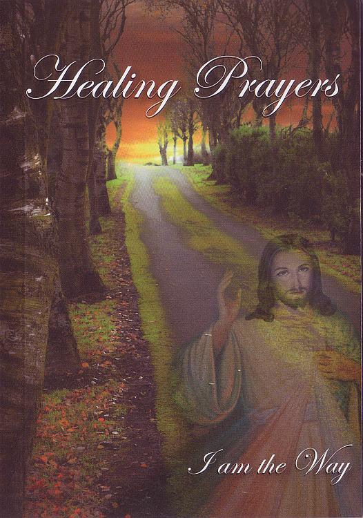 Healing Prayers: I Am the Way Bk191