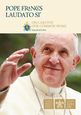 Laudato Si': On Care For Our Common Home