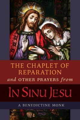 Chaplet of Reparation and Other Prayers in Sinu Jesu
