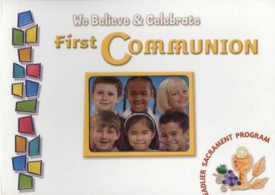 We Believe & Celebrate First Communion