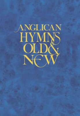 Anglican Hymns Old And New: Words Large Print