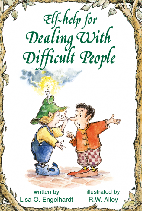 Elf-Help for Dealing with Difficult People SP