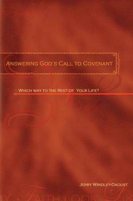 Answering God's Call to Covenant
