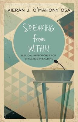 Speaking from Within: More Effective Preaching