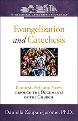 Evangelization and Catechesis