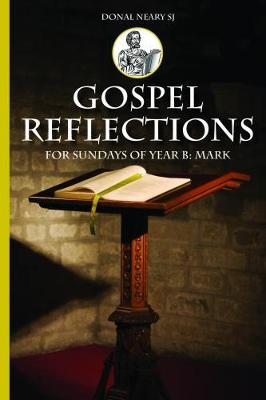 Gospel Reflections for Sundays of Year B: Mark