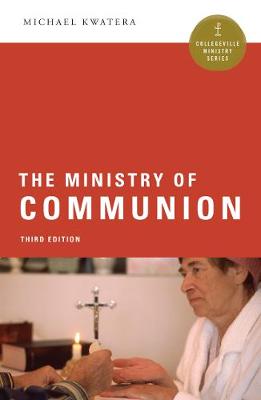 The Ministry of Communion Revised
