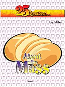 25 Questions About the Mass