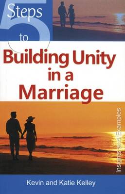 5 Steps To Building Unity In A Marriage