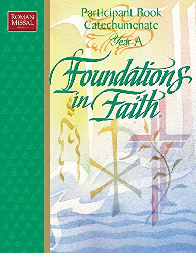 Foundations in Faith Participant Bk Yr A