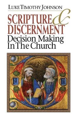 Scripture & Discernment: Decision-Making in the Church