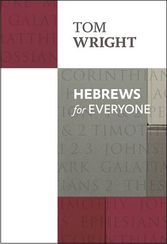 Hebrews for Everyone