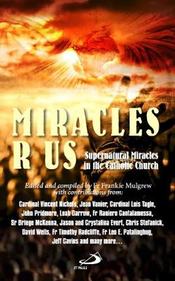 Miracles R Us: Supernatural Miracles in the Catholic Church