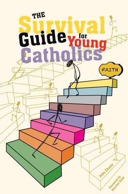 The Survival Guide for Young Catholics