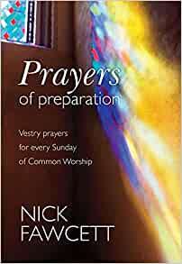 Prayers of Preparation: Vestry Prayers