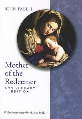 Mother of the Redeemer Anniversary edition