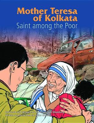 Mother Teresa of Kolkata: Saint Among the Poor Comic Book