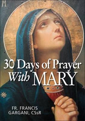 30 Days of Prayer with Mary