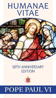 Humanae Vitae: 50th Anniversary Edition