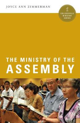 The Ministry of the Assembly Revised