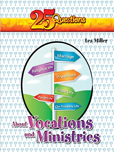 25 Questions About Vocations and Ministries