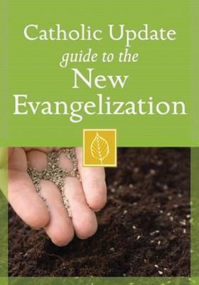 Catholic Update Guide to the New Evangelization