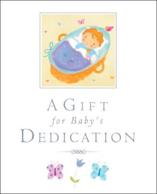 A Gift for Baby's Dedication