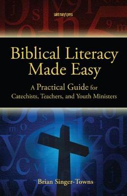 Biblical Literacy Made Easy - A Practica