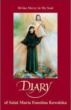 Diary of St Maria Faustina Kowalska