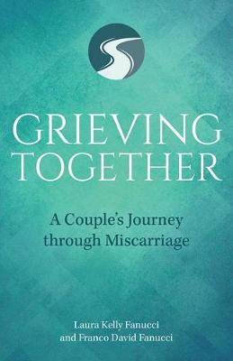 Grieving Together: A Couple's Journal