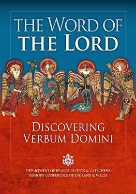 The Word of the Lord: Discovering Verbum Domini