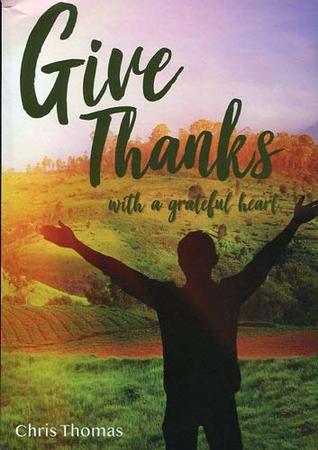 Give Thanks with a grateful Heart