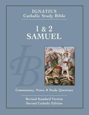Ignatius Catholic Study Bible: 1 & 2 Samuel