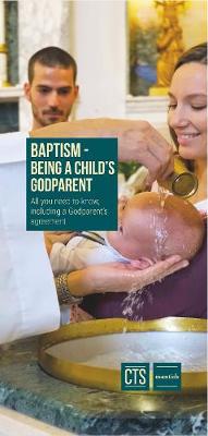 Baptism: Being a Child's Godparent (Pack of 25)