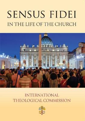 Sensus Fidei in the Life of the Church