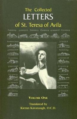 Collected Letters of St. Teresa of Avila: Volume 1