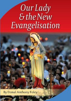 Our Lady and the New Evangelisation